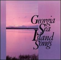 Georgia Sea Island Songs/Georgia Sea Island Songs